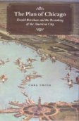 Carl Smith's The Plan of Chicago